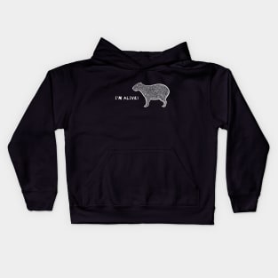 Capybara - I'm Alive! - cool animal design Kids Hoodie